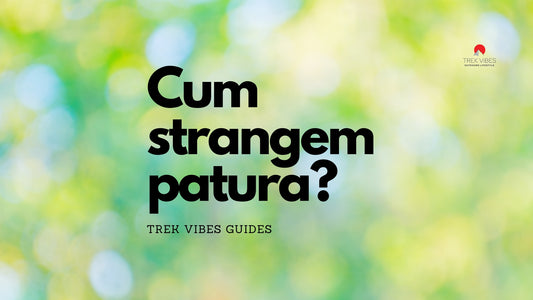 Cum strangem patura de camping Trek Vibes?